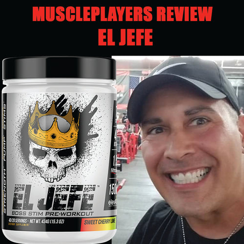 MUSCLE PLAYERS Reviews EL JEFE